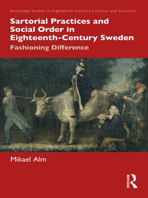 cover image of Sartorial Practices and Social Order in Eighteenth-Century Sweden